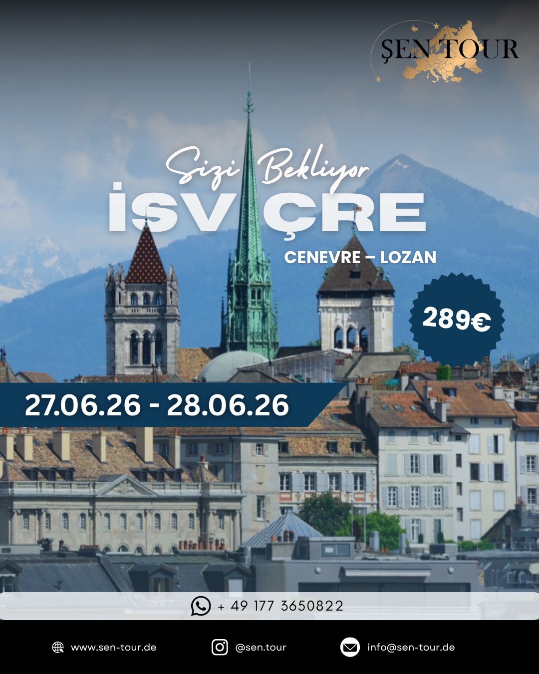 Şen Tour İsviçre Cenevre ve Lozan tur posteri